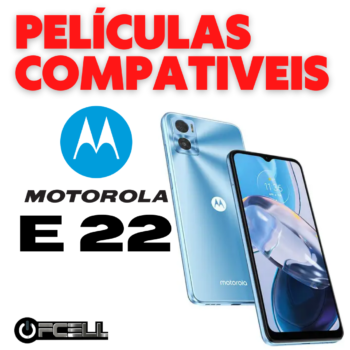 Películas compatíveis com motorola moto E22