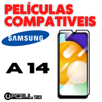 Películas compatíveis com SAMSUNG A14 smartphone