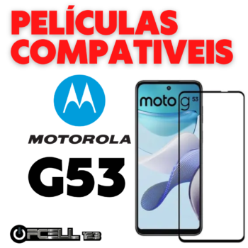 Películas compatíveis com Motorola moto g53