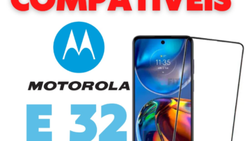 Películas compatíveis com Motorola Moto E32