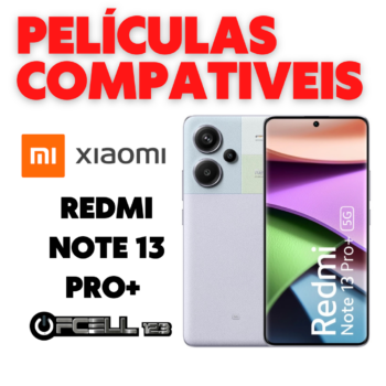 Películas compatíveis com Redmi Note 13 Pro Plus smartphone