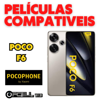 Películas compatíveis com Poco F6 smartphone