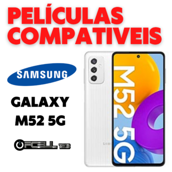 Películas compatíveis com Samsung Galaxy M52 5g smartphone