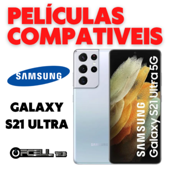 Películas compatíveis com Samsung Galaxy S21 Ultra smartphone