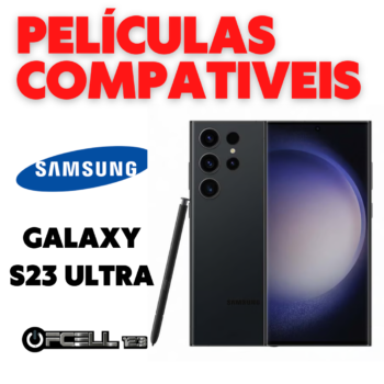 Películas compatíveis com Samsung Galaxy S23 Ultra smartphone