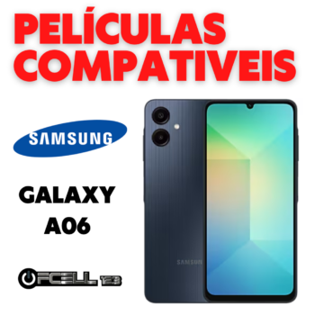 Películas compatíveis com Samsung Galaxy A06 smartphone