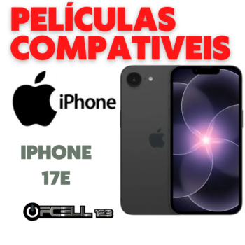 Películas compatíveis com Iphone 17E smartphone
