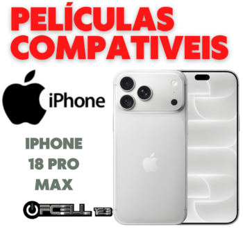Películas compatíveis com Iphone 18 pro max smartphone